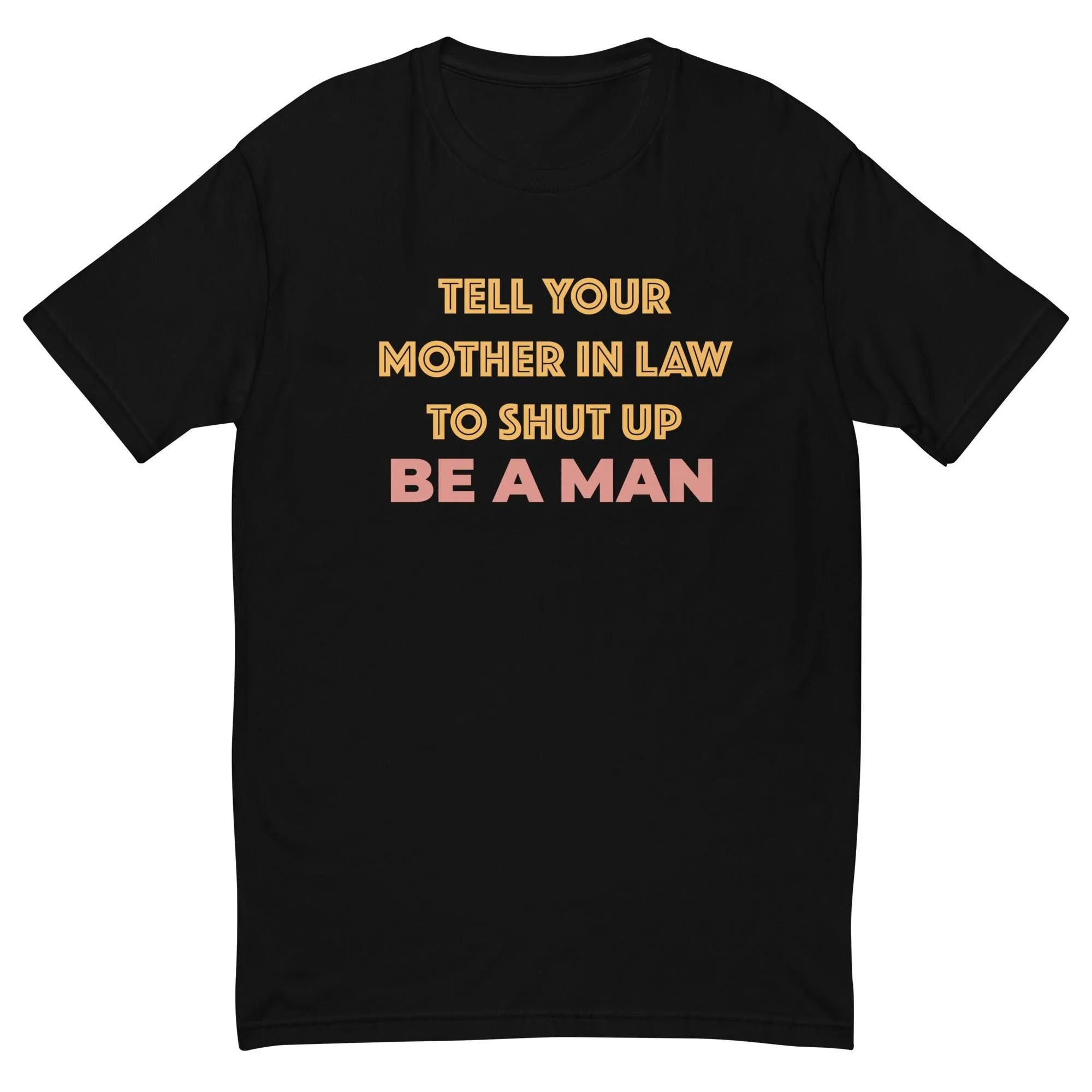 Mother In Law BAM Short Sleeve T-shirt