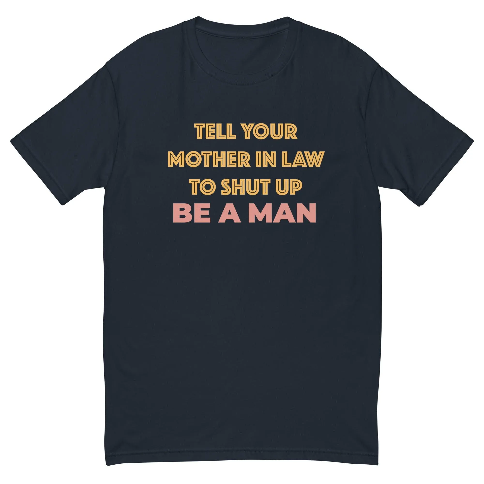 Mother In Law BAM Short Sleeve T-shirt