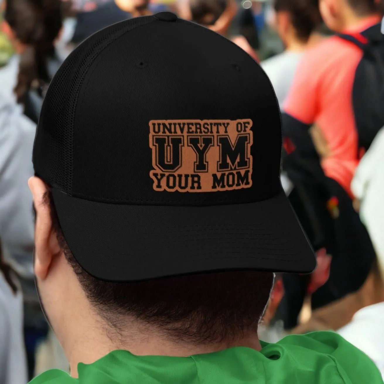 UYM University of Your Mom Leather Patch Trucker Hat